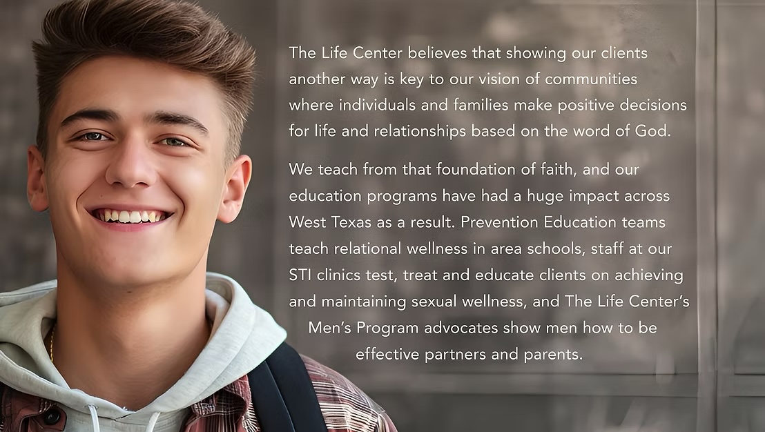 A smiling young man beside The Life Center's message about teaching relational wellness from a foundation of faith across West Texas
